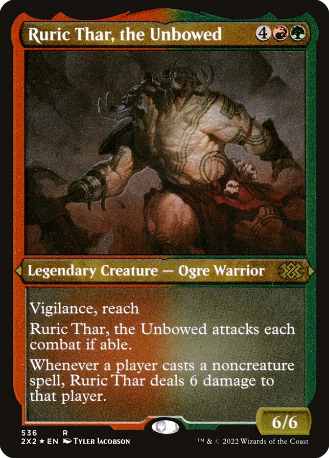 Ruric Thar- the Unbowed (Foil Etched)