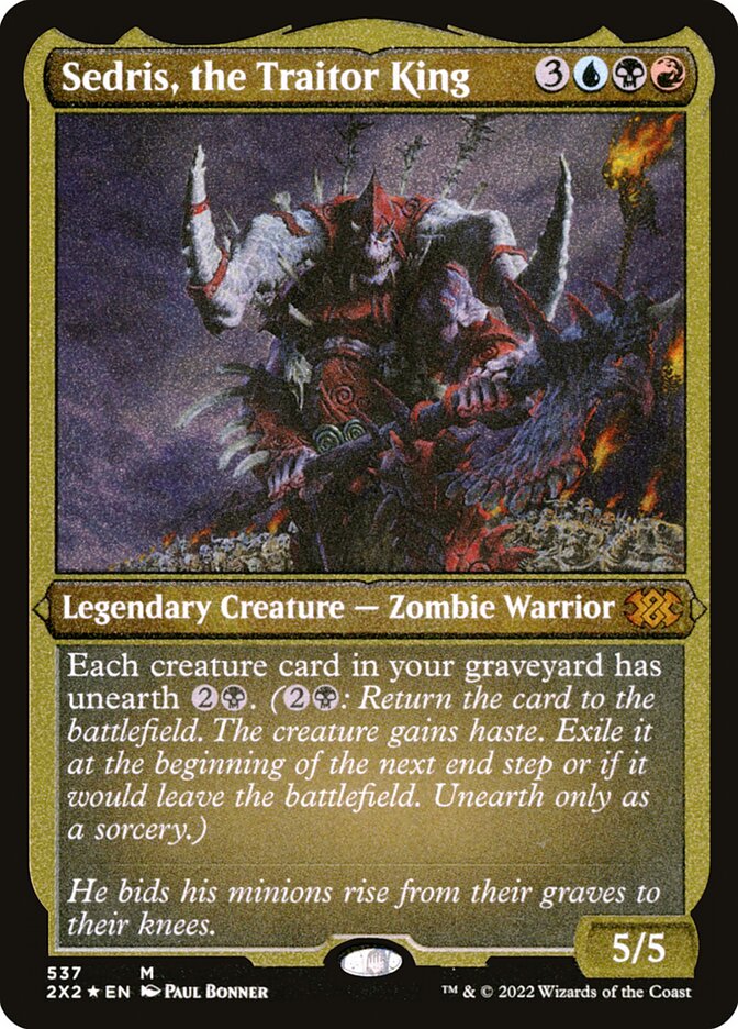 Sedris- the Traitor King (Foil Etched)