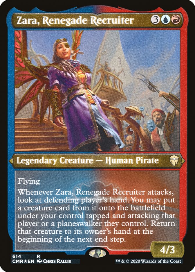 Zara- Renegade Recruiter (Foil Etched)