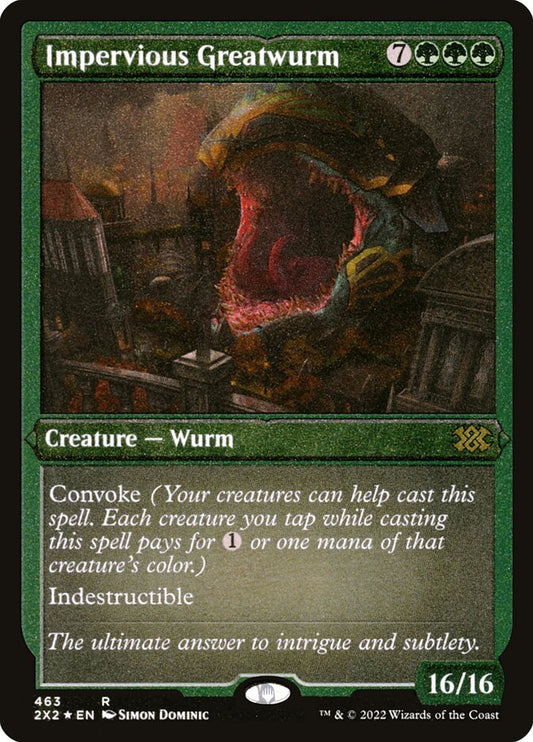 Impervious Greatwurm (Foil Etched)