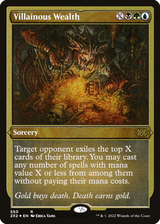 Villainous Wealth (Foil Etched)