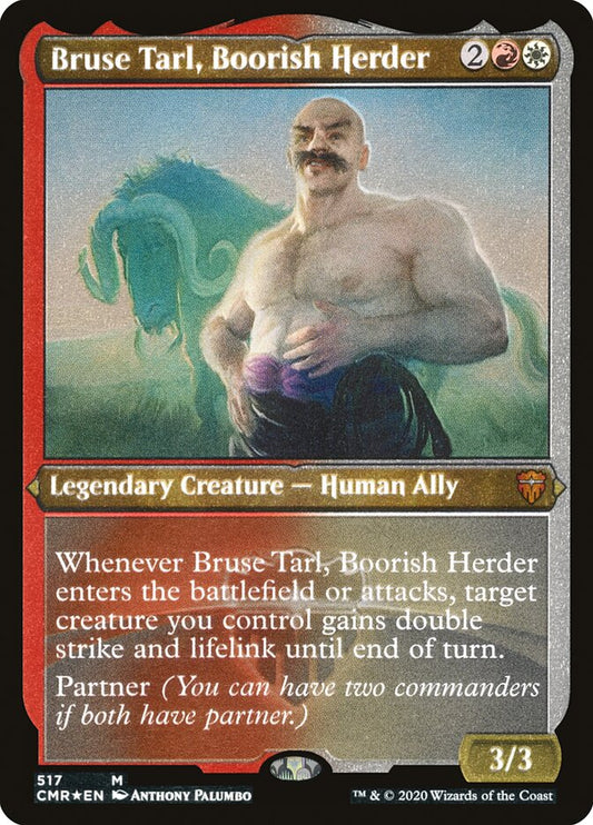 Bruse Tarl- Boorish Herder (Foil Etched)