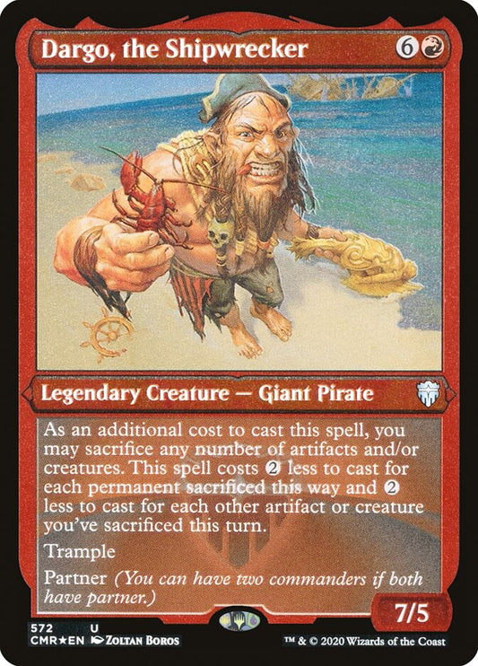 Dargo- the Shipwrecker (Foil Etched)