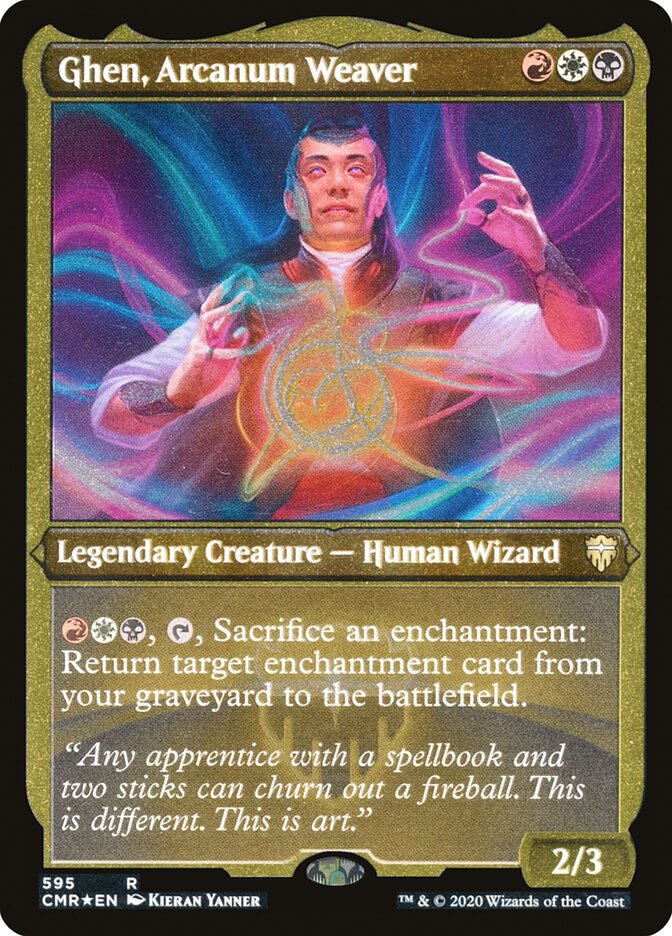 Ghen- Arcanum Weaver (Foil Etched)