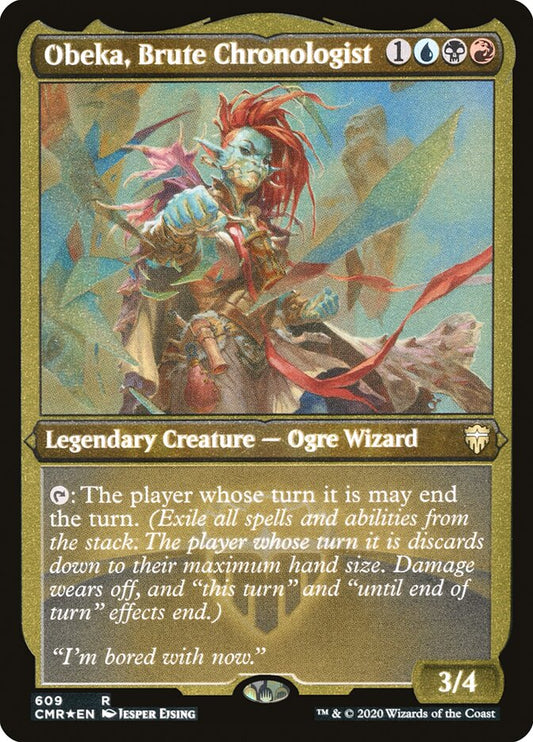 Obeka- Brute Chronologist (Foil Etched)