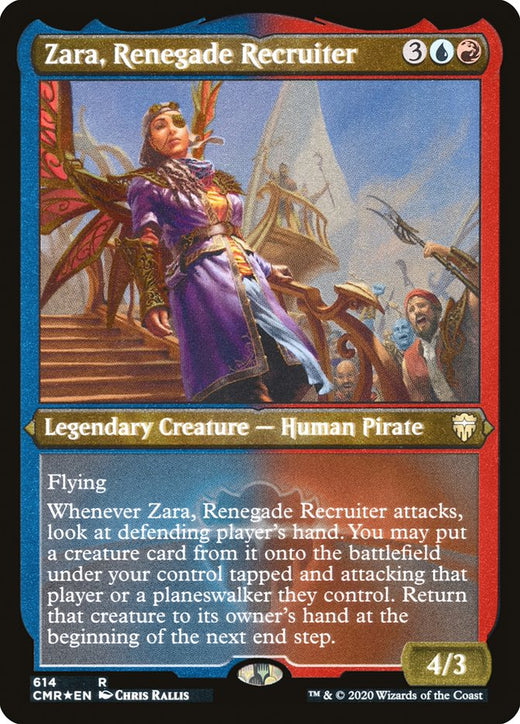 Zara- Renegade Recruiter (Foil Etched)