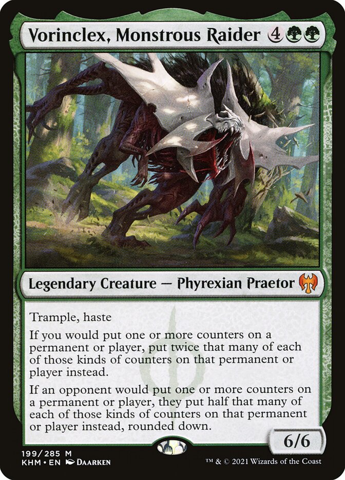 Vorinclex- Monstrous Raider